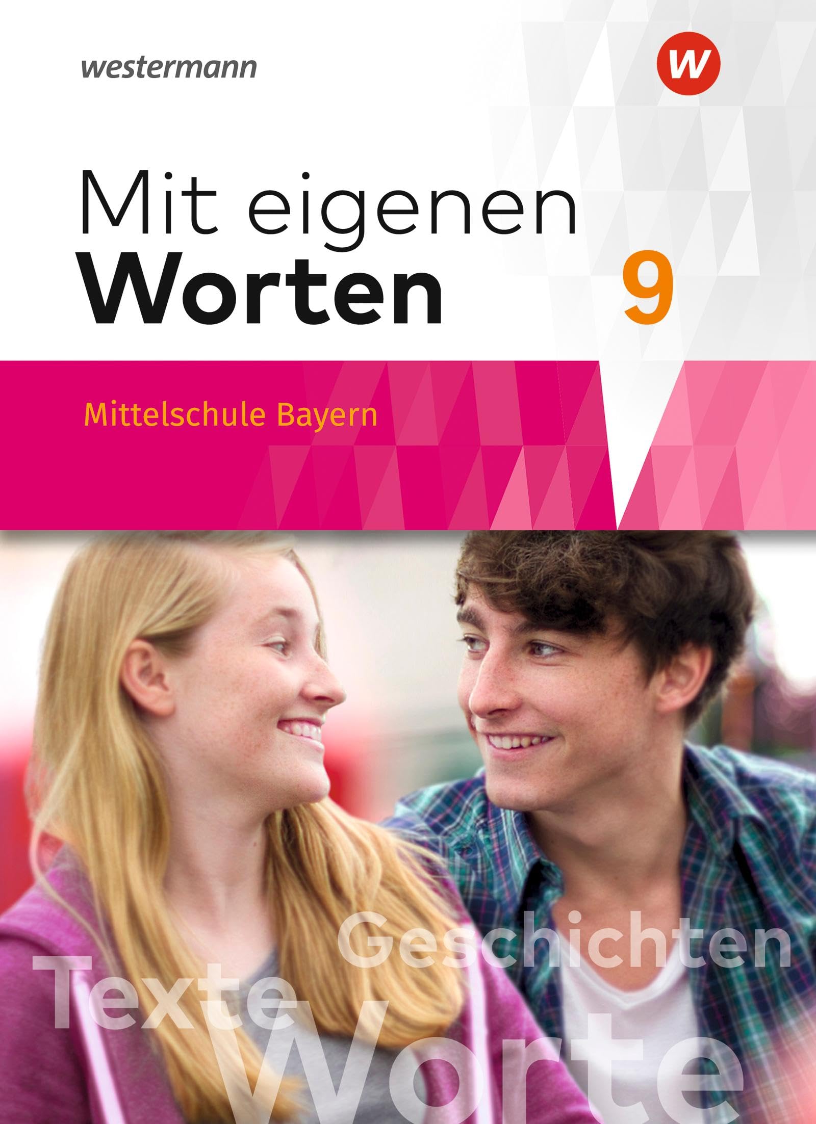 Mit eigenen Worten 9. Schulbuch. Sprachbuch für bayerische Mittelschulen: Ausgabe 2016 Study Guides