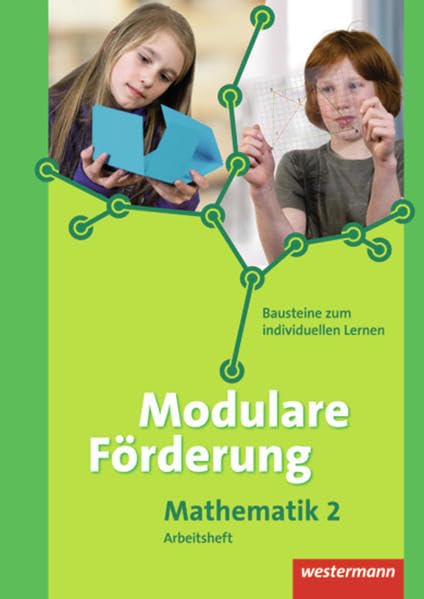 Modulare Förderung für den Mathematikunterricht: Arbeitsheft 2: 6. Schuljahr Learning & Reference