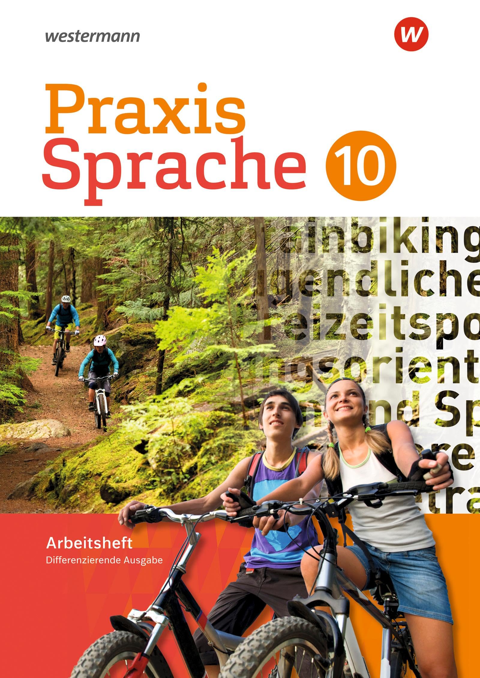 Praxis Sprache 10. Arbeitsheft. Differenzierende Study Guides