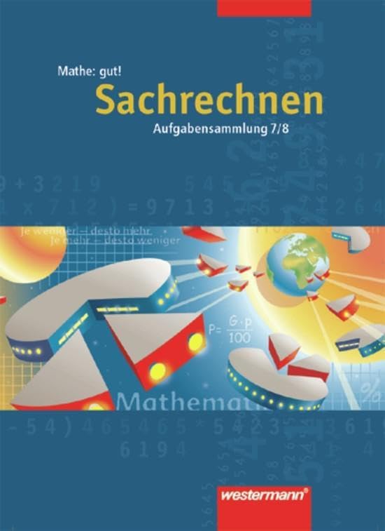 Mathe: gut!: Sachrechnen 7 / 8 (Mathe gut!: Schulbuchunabhängige Arbeitshefte für die Sekundarstufe I) Study Guides