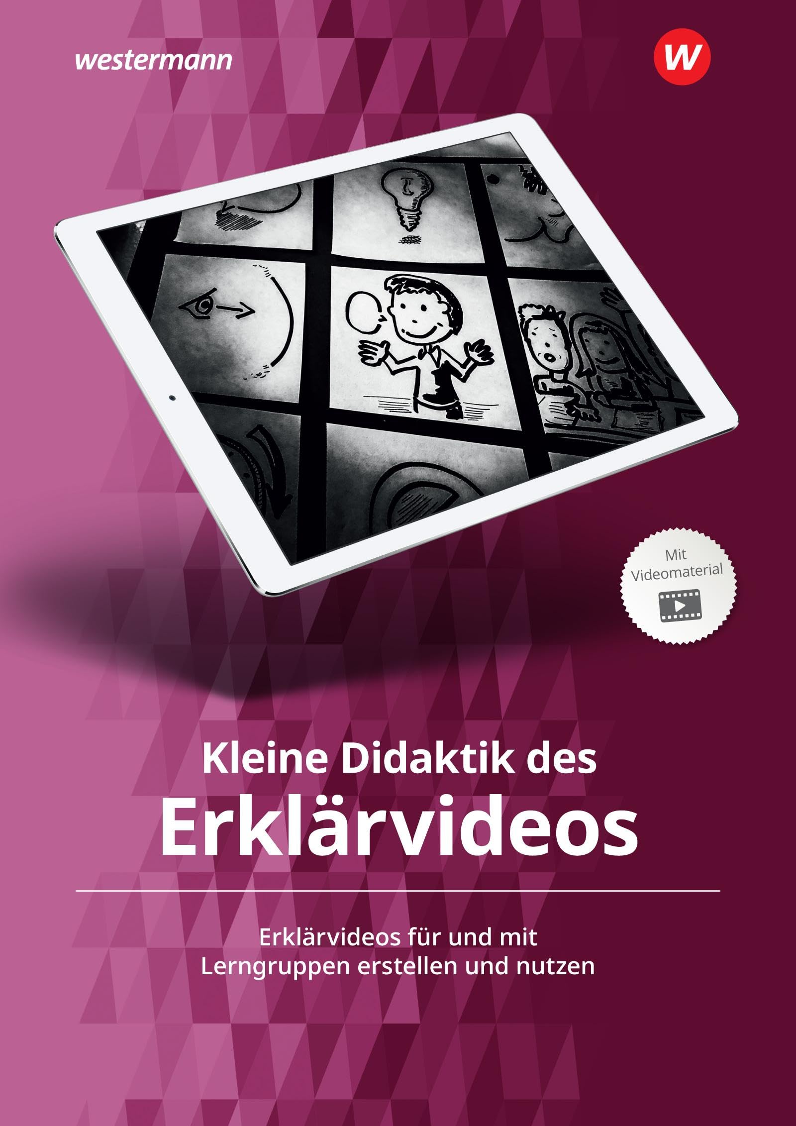 Kleine Didaktik des Erklärvideos Study Guides
