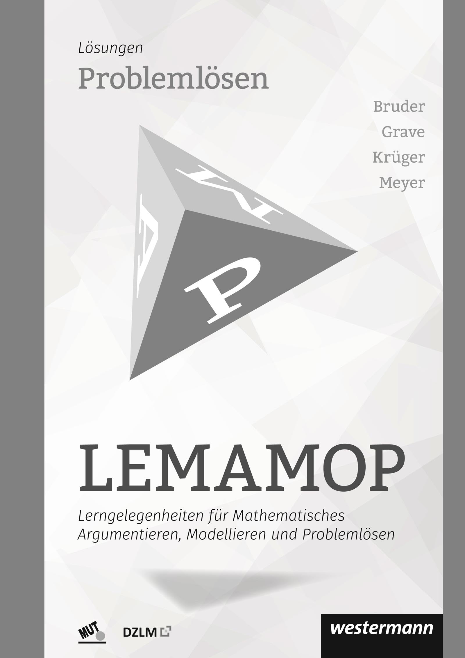 LEMAMOP - Lerngelegenheiten für Mathematisches Argumentieren, Modellieren und Problemlösen Study Guides