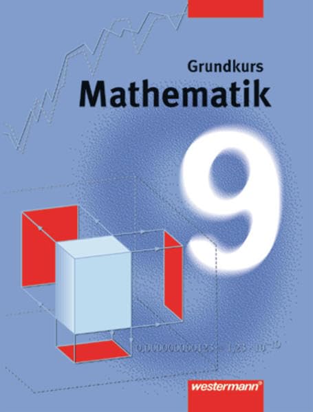 Mathematik für die Gesamtschule - Euro. Ausgabe für Hamburg, Hessen, Rheinland-Pfalz, Niedersachsen, Bremen: Mathematik - Allgemeine Ausgabe 1999: Schülerband 9 Grundkurs Study Guides