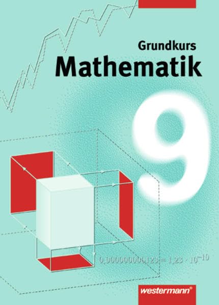 Mathematik. Für Gesamtschulen in Niedersachsen und Nordrhein-Westfalen - Neubearbeitung: Mathematik - Ausgabe 2000 für Gesamtschulen in Hamburg und Nordrhein-Westfalen: Schülerband 9 Grundkurs Study Guides