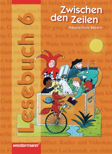 Zwischen den Zeilen 6. Lesbuch. Bayerische Haupt- und Mittelschulen Study Guides