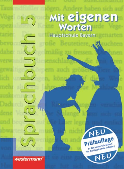 Mit eigenen Worten 5. Sprachbuch. Hauptschule. Rechtschreibung 2006. Bayern Study Guides