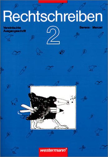 Rechtschreiben, Arbeitshefte Grundschule, neue Rechtschreibung, 2. Schuljahr, Vereinfachte Ausgangsschrift Study Guides