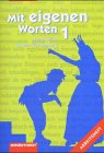 Mit eigenen Worten - Sprachbuch für Haupt- und Werkrealschulen in Baden-Württemberg: Arbeitsheft 1 Study Guides