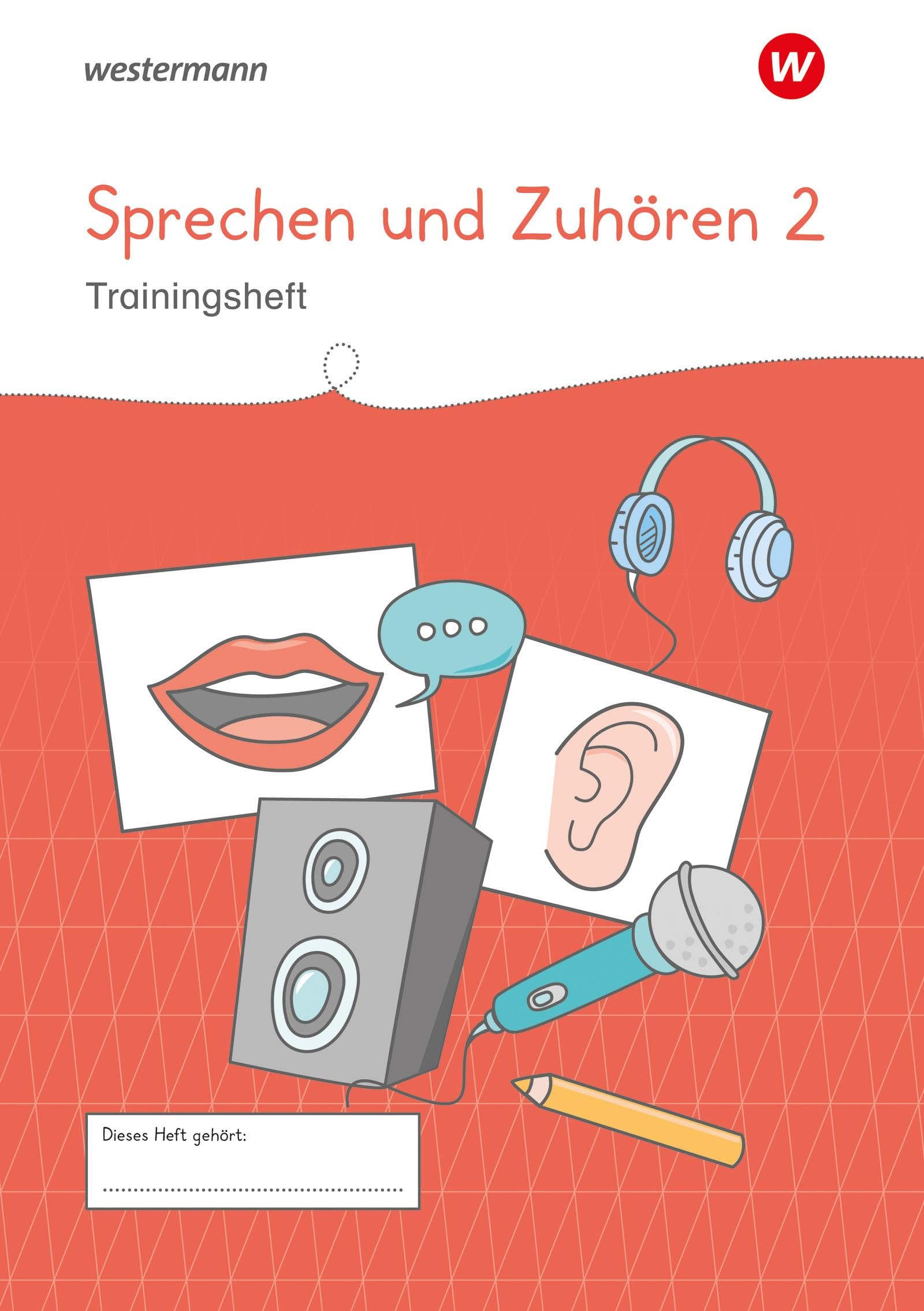 Westermann Unterrichtsmaterialien Grundschule: Sprechen und Zuhören 2 (Westermann Unterrichtsmaterialien Grundschule: Für das Fach Deutsch) Study Guides