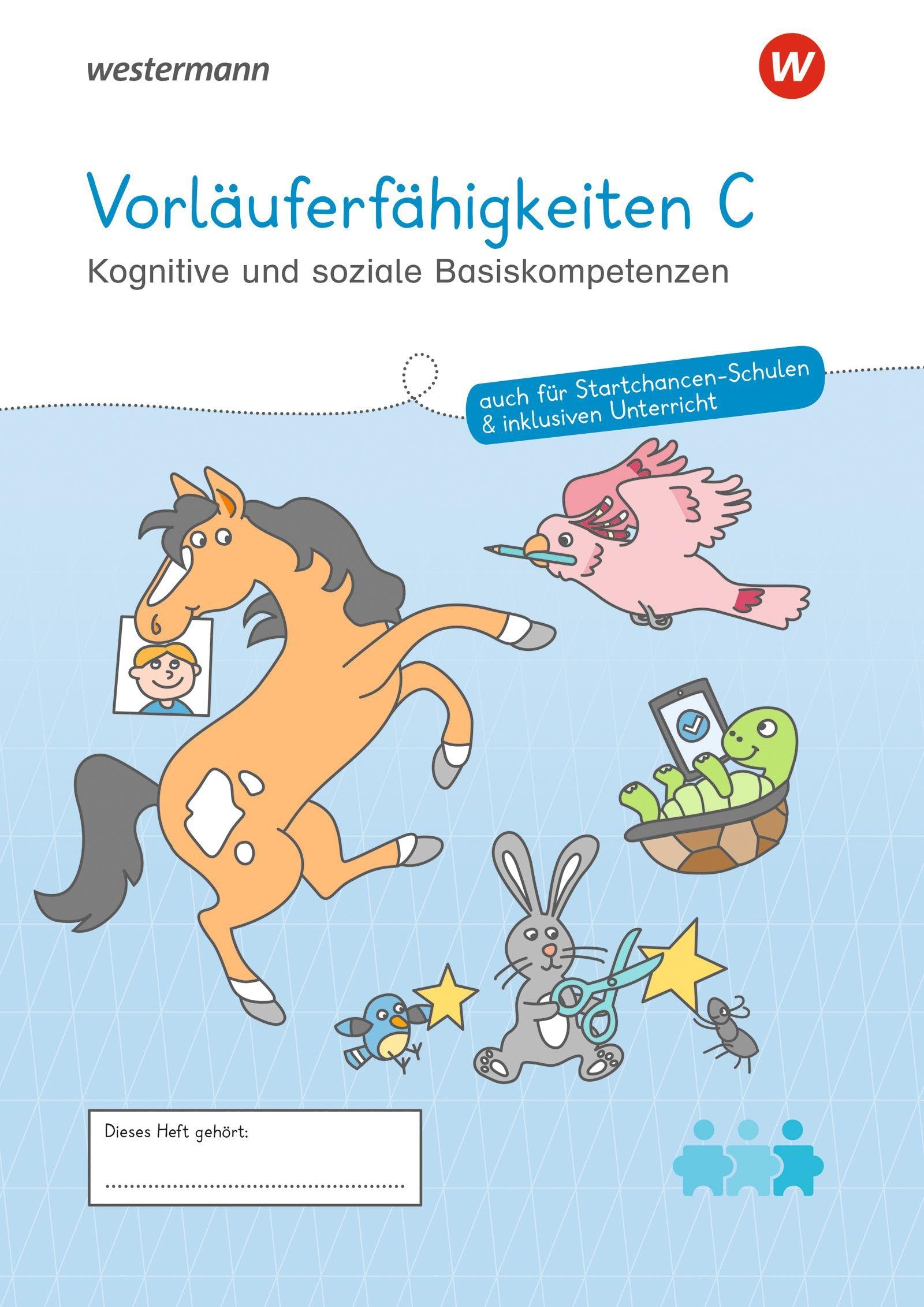 Westermann Unterrichtsmaterialien Grundschule. Vorläuferfähigkeiten C Kognitive und soziale Basiskompetenzen Study Guides