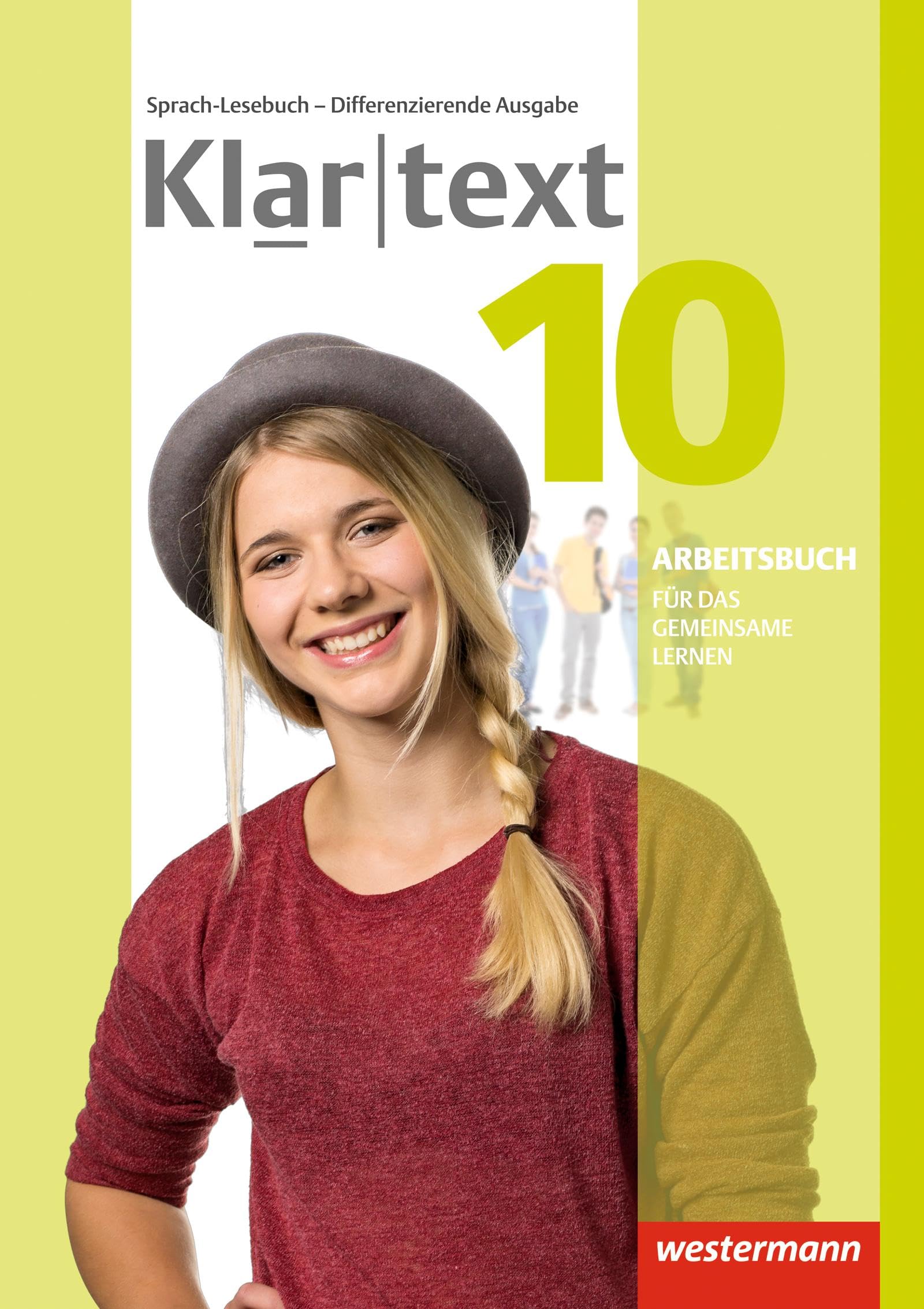 Klartext 10. Arbeitsbuch. Differenzierende allgemeine Ausgabe Study Guides Books