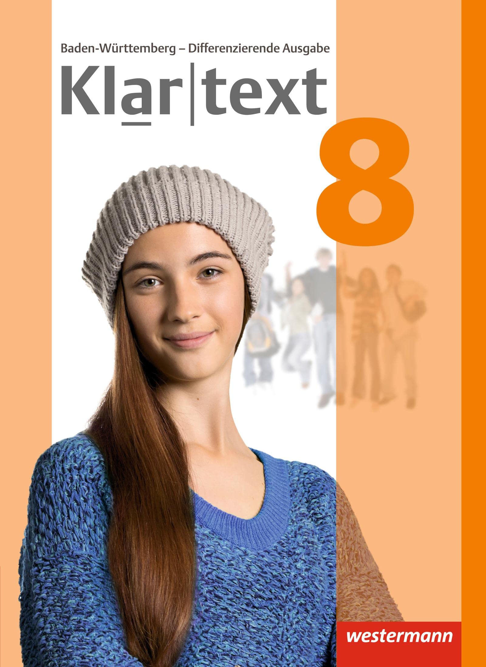 Klartext 8. Schulbuch. Differenzierende Ausgabe. Baden-Württemberg Study Guides Books