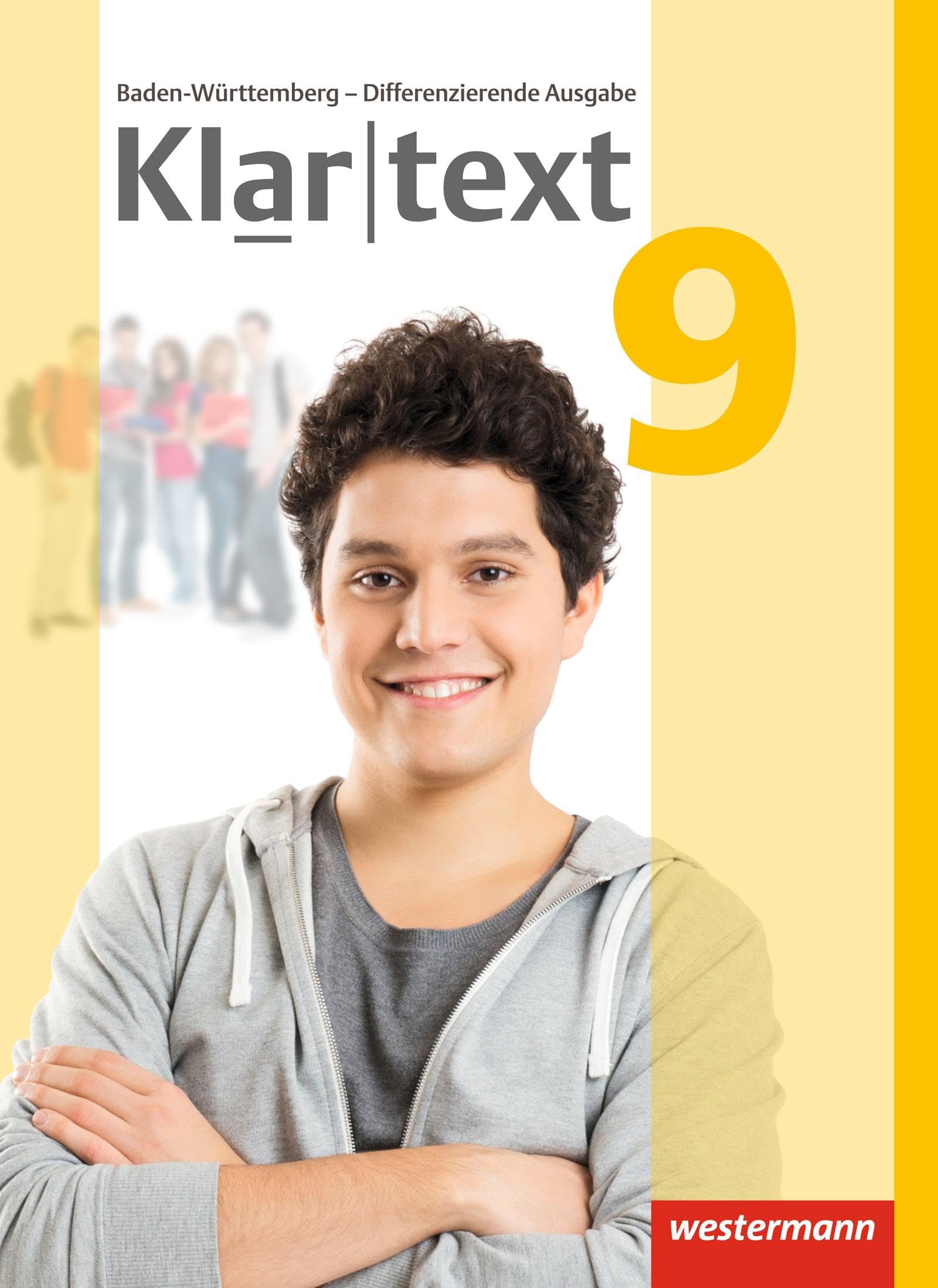 Klartext 9. Schulbuch. Differenzierende Ausgabe. Baden-Württemberg Study Guides