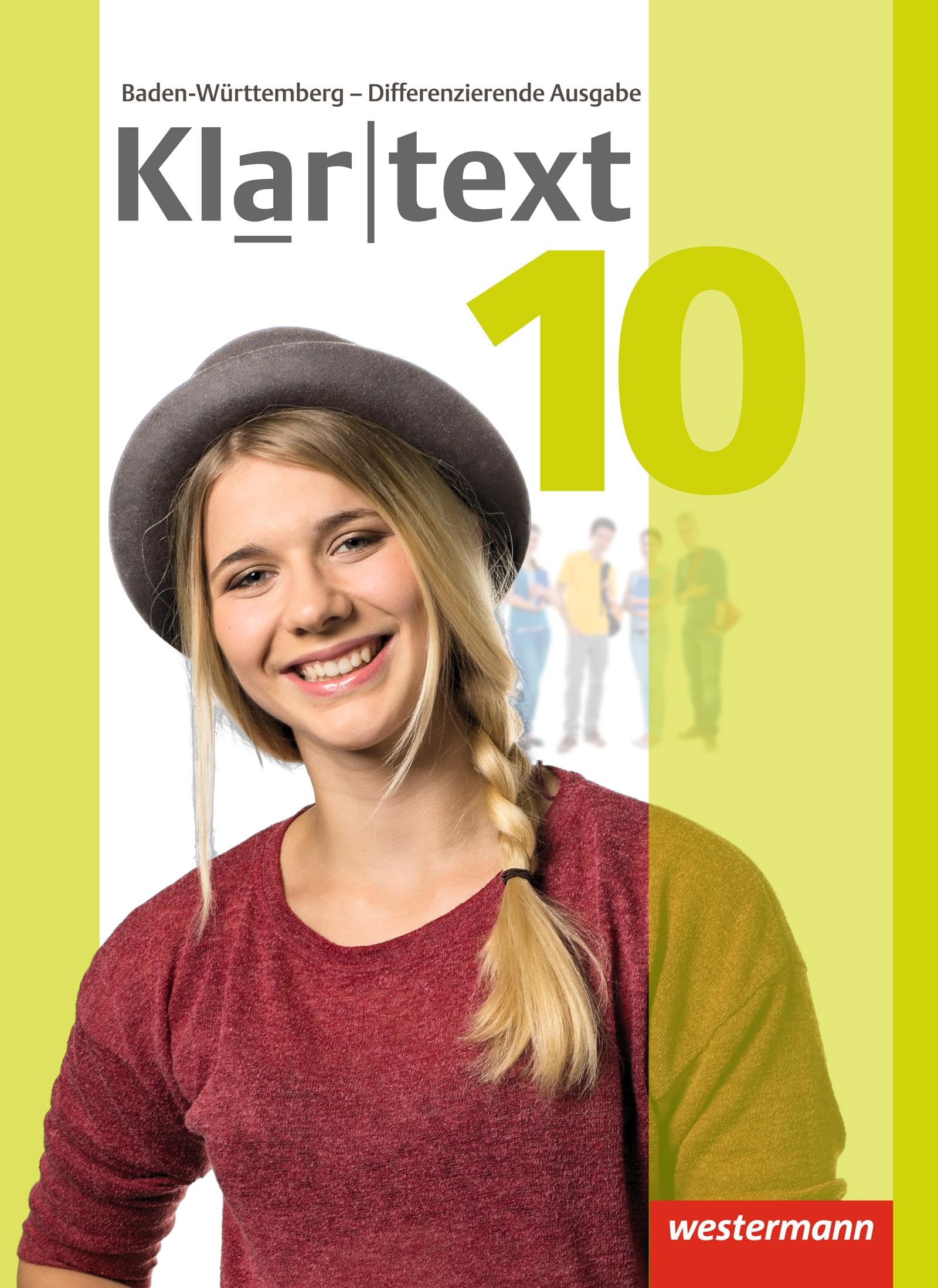 Klartext 10. Schulbuch. Differenzierende Ausgabe. Baden-Württemberg Study Guides