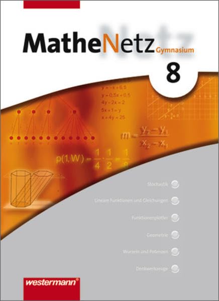 MatheNetz 8. Schülerbuch. Nordrhein-Westfalen, Schleswig-Holstein Study Guides