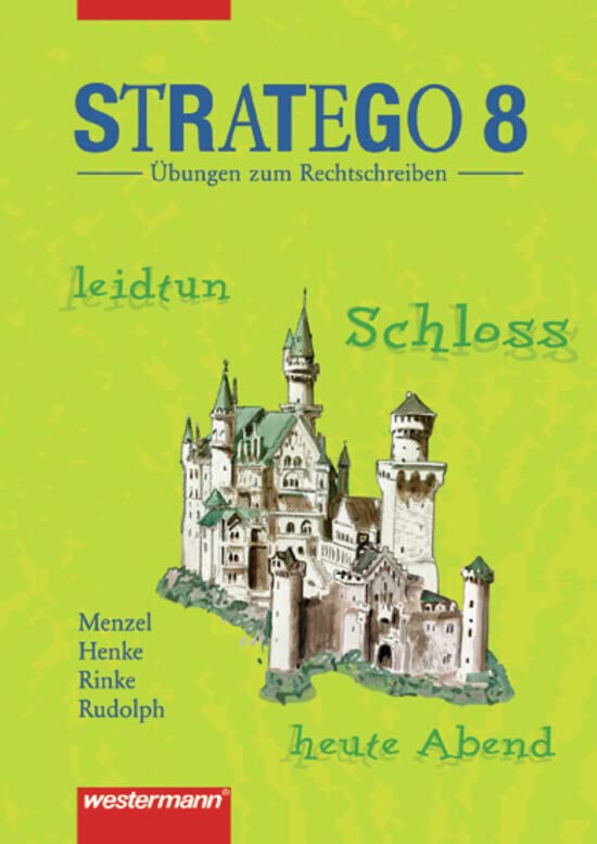 Stratego - Übungen zum Rechtschreiben Ausgabe 2006: Arbeitsheft 8 Learning & Reference