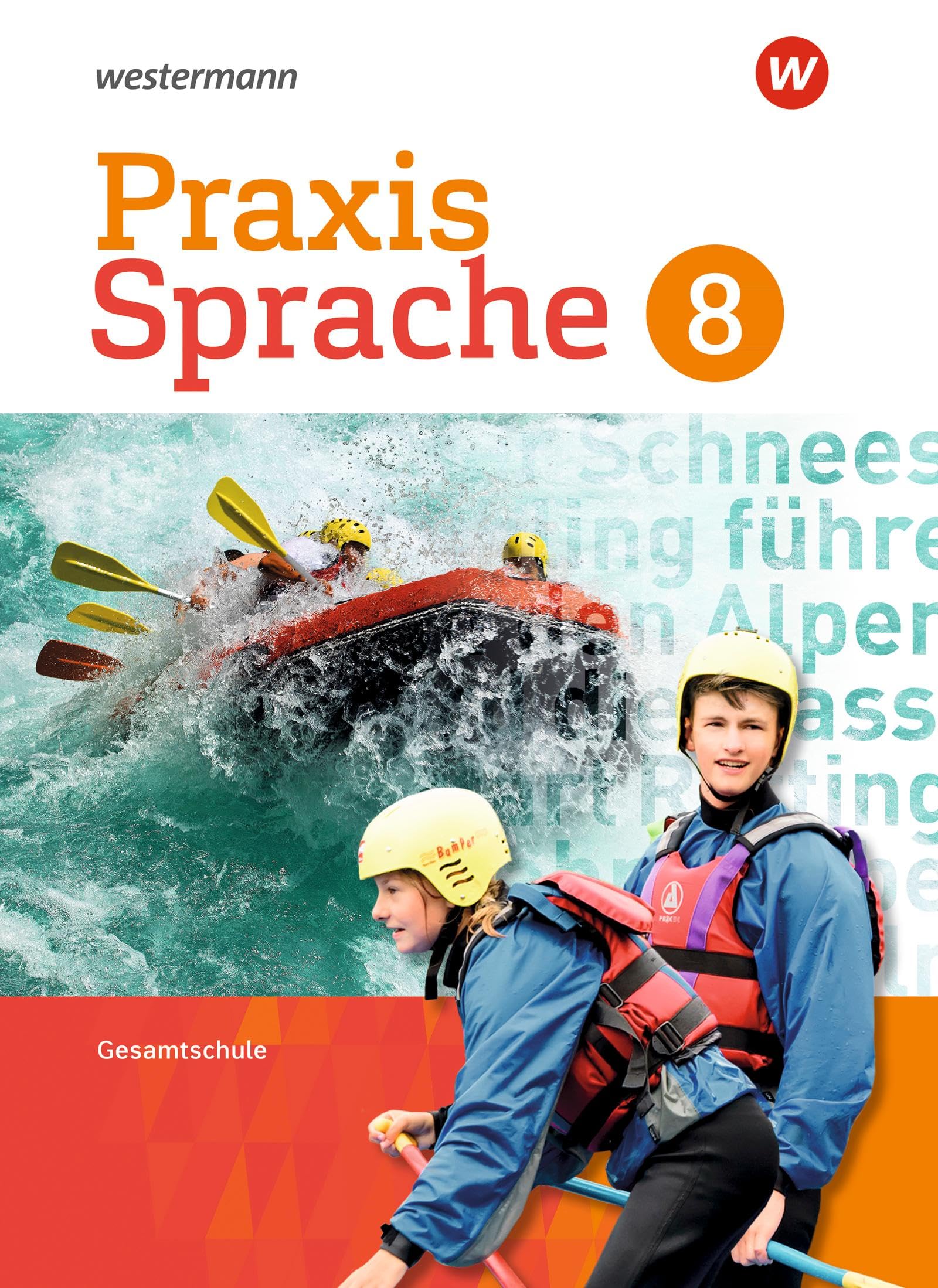 Praxis Sprache 8. Schulbuch. Differenzierende Ausgabe. Gesamtschulen Study Guides