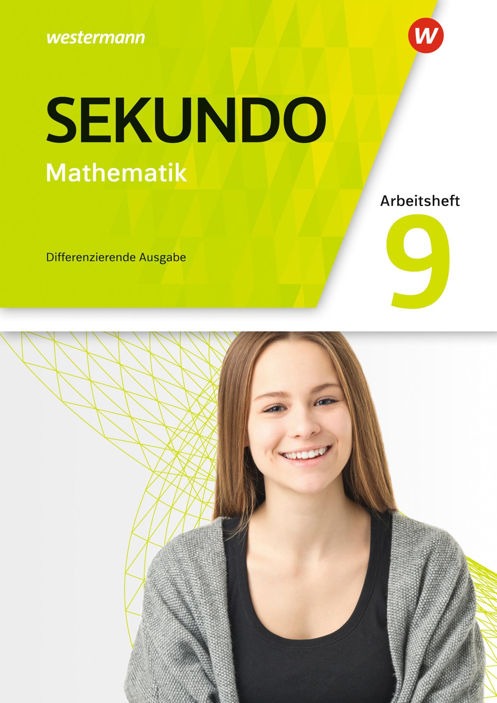 Sekundo 9. Arbeitsheft mit Lösungen. Mathematik für differenzierende Schulformen. Allgemeine Ausgabe Study Guides