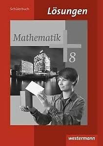 Mathematik - Ausgabe 2014 für die Klassen 8 - 10 in Rheinland-Pfalz und dem Saarland Lösungen 8 Study Guides