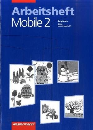 Mobile Arbeitshefte: Mobile Sprachbuch, Arbeitshefte, neue Rechtschreibung, 2. Schuljahr Study Guides