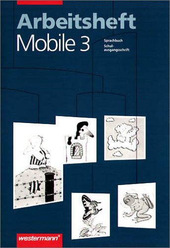Mobile Arbeitshefte: Mobile Sprachbuch, Arbeitshefte, neue Rechtschreibung, 3. Schuljahr Study Guides