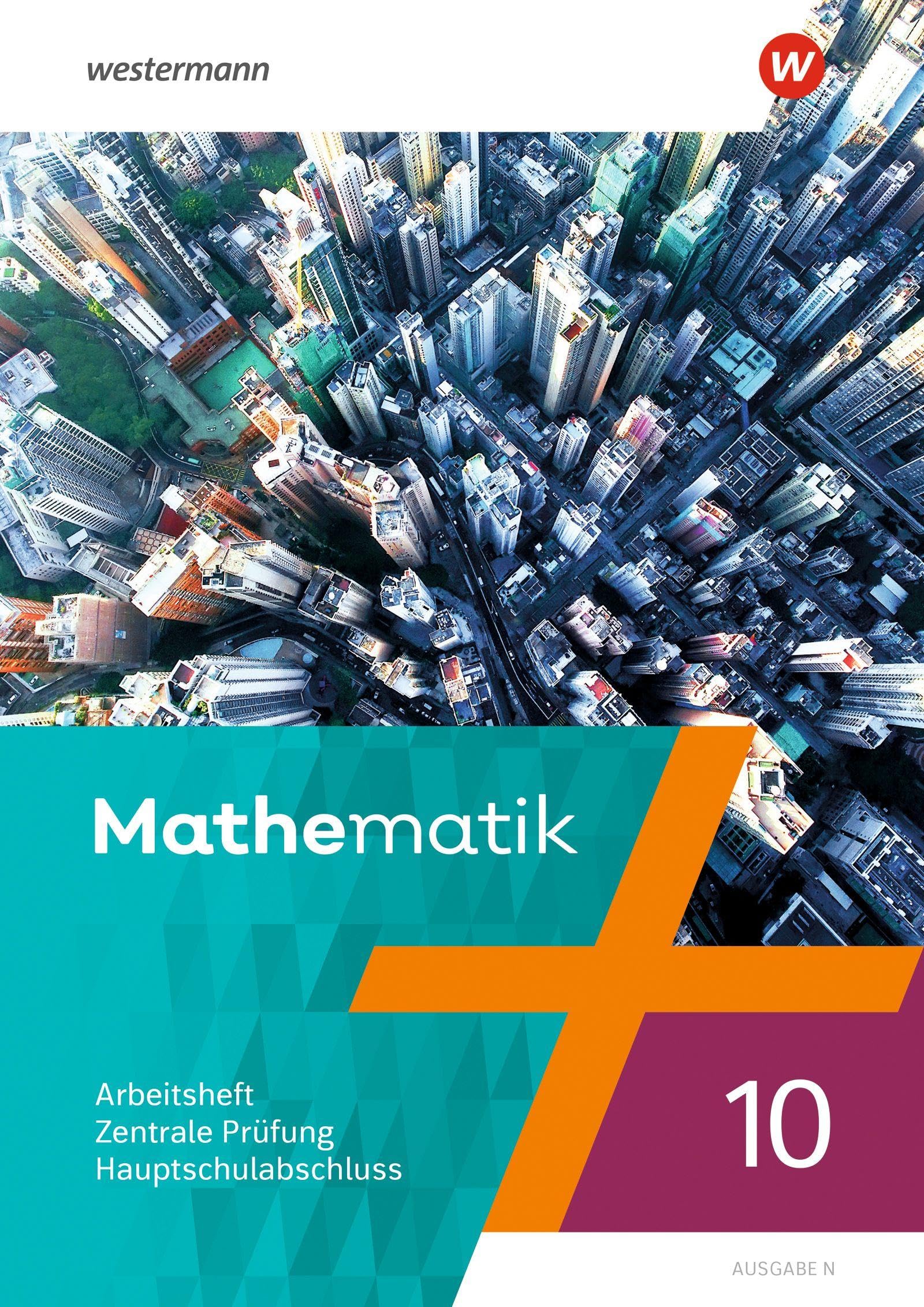 Mathematik - Ausgabe N 2020. Arbeitsheft 10 Zentrale Prüfung Hauptschulabschluss Study Guides