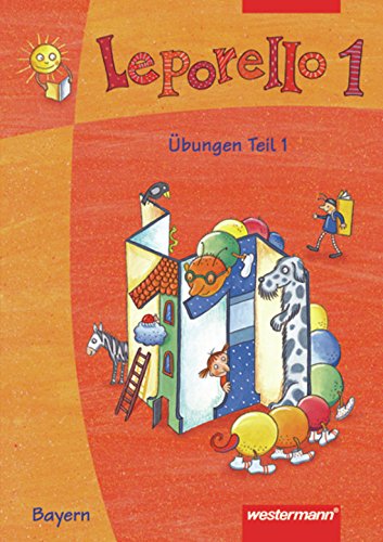 Leporello 1. Sprach-Lese-Buch. Übungen Teil 1 und 2. Bayern Study Guides