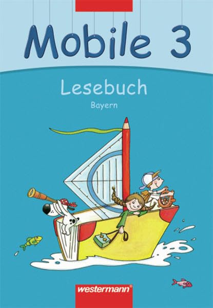 Mobile Lesebuch 3. Schülerband. Bayern Study Guides