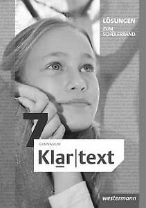 Klartext - Allgemeine Ausgabe 2015 für Gymnasien.Lösungen 7. Bremen, Hamburg, Hessen, Niedersachsen, Rheinland-Pfalz, Schleswig-Holstein Books