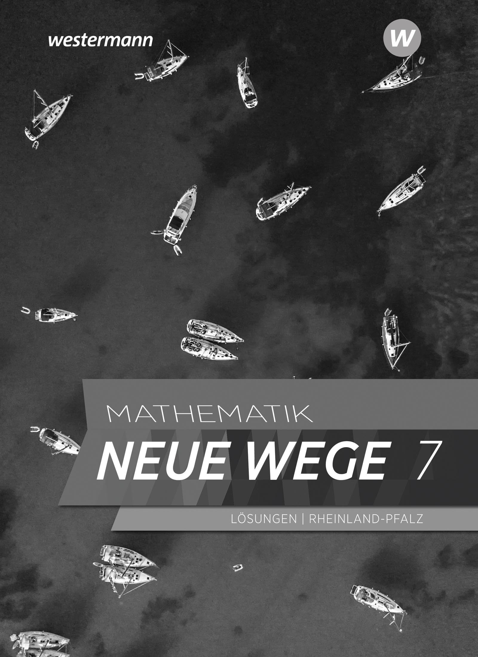 Mathematik Neue Wege SI 7. Lösungen. Für Rheinland-Pfalz Study Guides