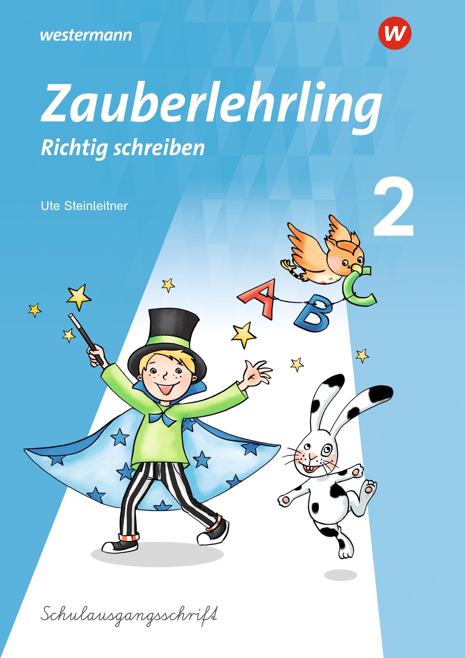 Zauberlehrling 2. Arbeitsheft. SAS Schulausgangsschrift Study Guides