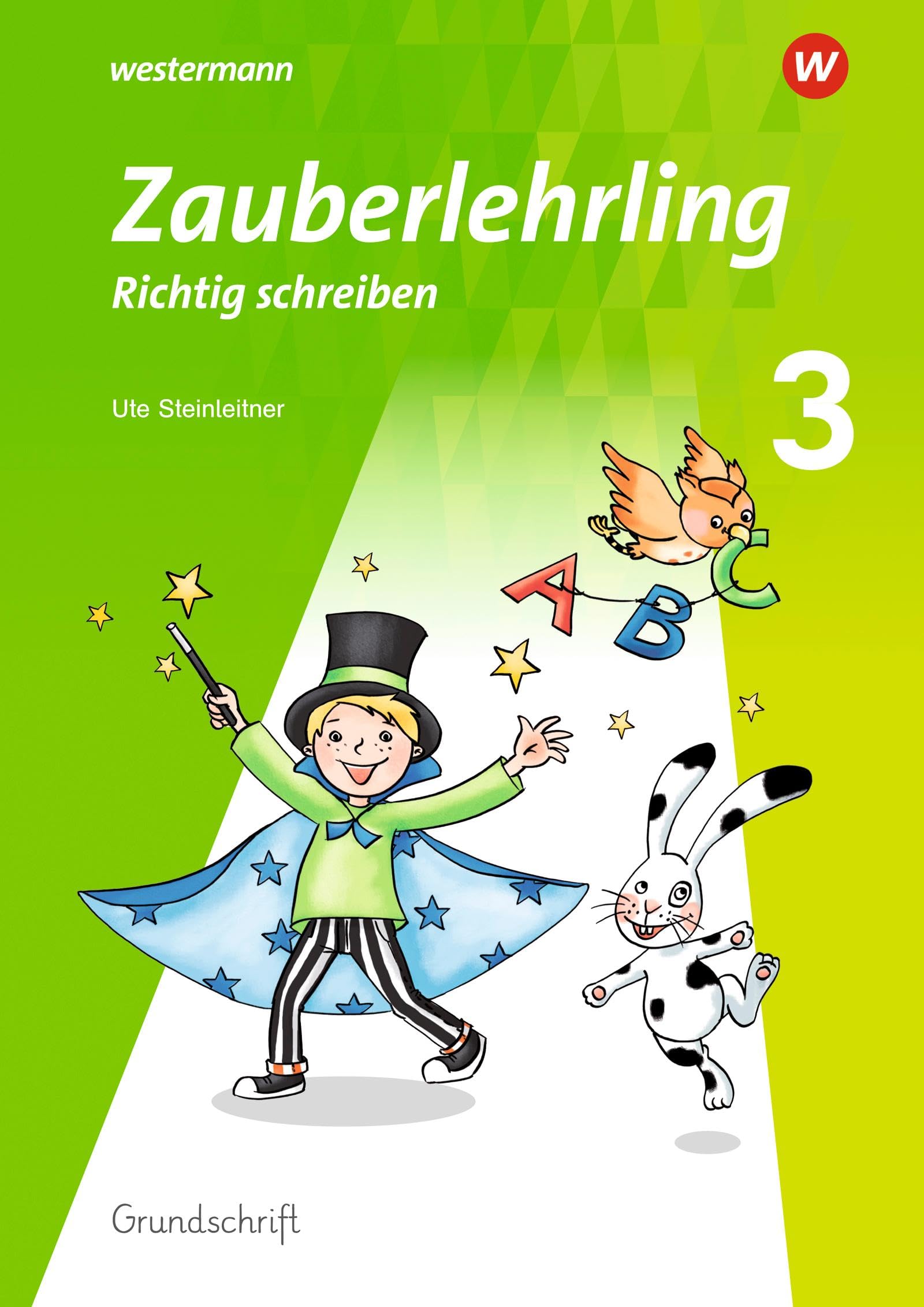 Zauberlehrling - Ausgabe 2019: Arbeitsheft 3 GS Study Guides