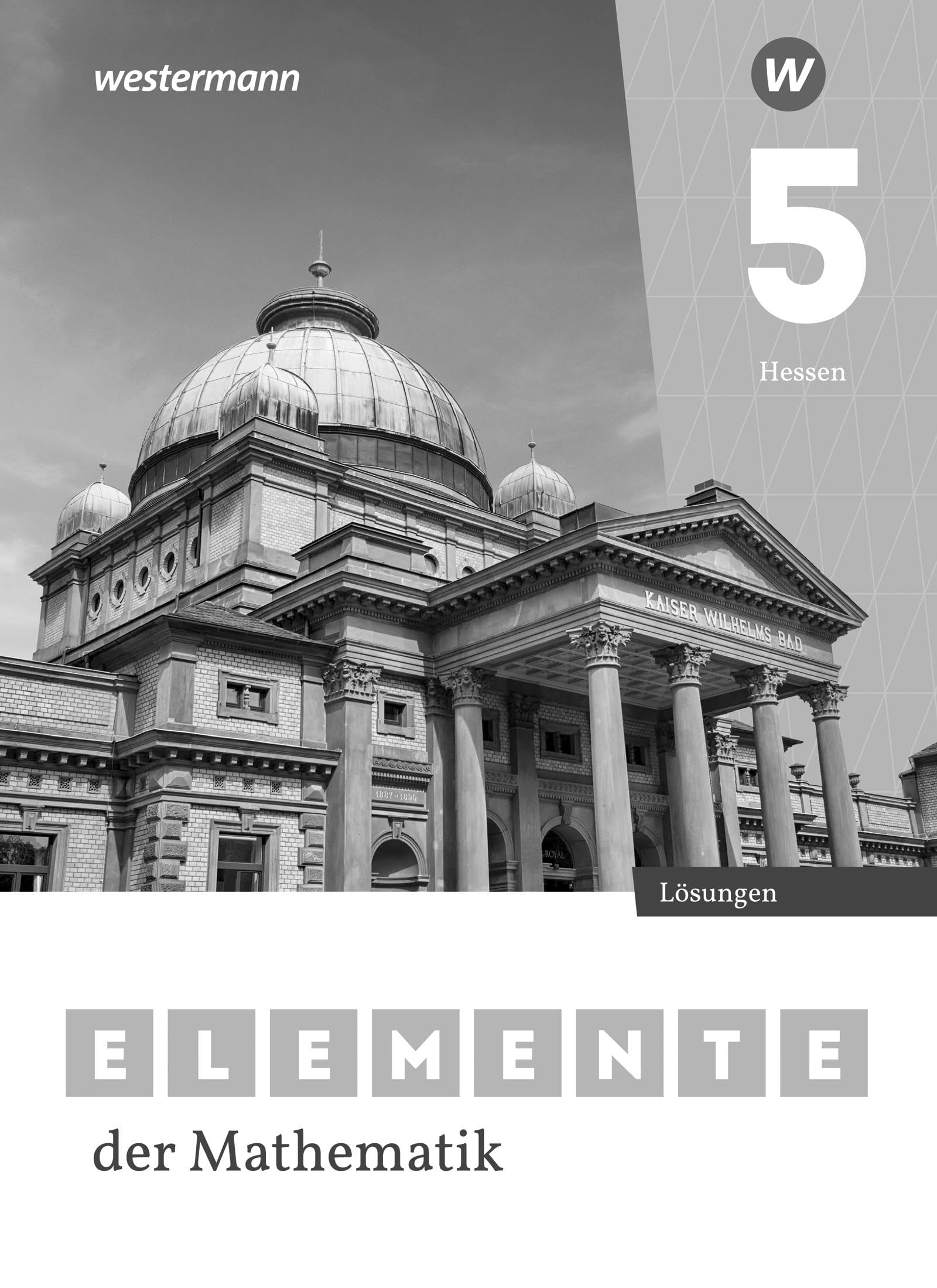 Elemente der Mathematik SI - Ausgabe 2022 für Gymnasien in Hessen: Lösungen 5: Ausgabe 2022 - Sekundarstufe 1 (Elemente der Mathematik SI: Ausgabe 2022 für Hessen) Study Guides