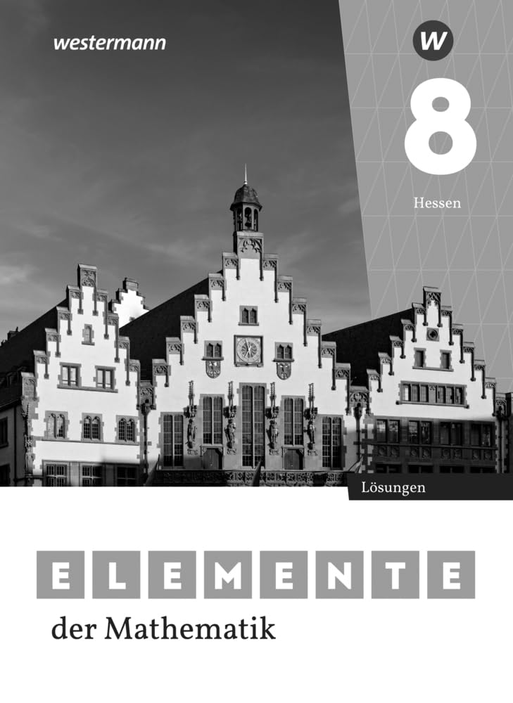 Elemente der Mathematik SI - Ausgabe 2022 für Gymnasien in Hessen: Lösungen 8 (Elemente der Mathematik SI: Ausgabe 2022 für Hessen) Study Guides