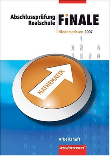 Finale. Zentrale Abschlussprüfung Klasse 10 / Finale. Prüfungstraining Mathematik - Ausgabe für Hauptschulen und den Mittleren Schulabschluss in ... Arbeitsheft Realschule Niedersachsen Study Guides