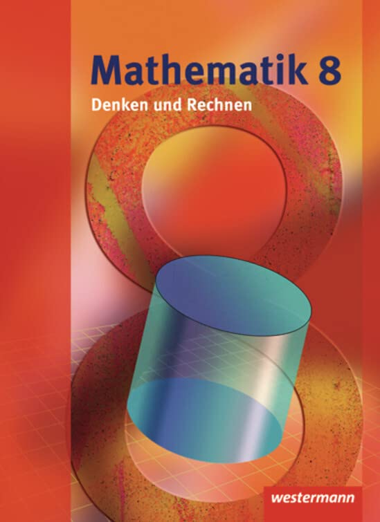 Mathematik Denken und Rechnen 8. Schülerband. Hessen Study Guides