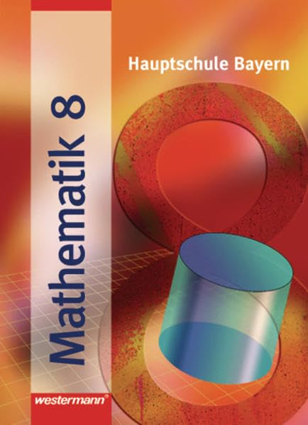 Mathematik 8 R. Hauptschule Bayern Study Guides