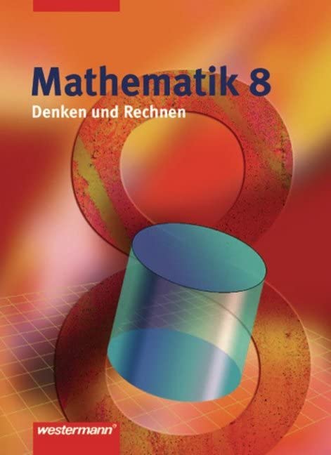 Denken und Rechnen 8. Schülerband. Hauptschule. Niedersachsen book