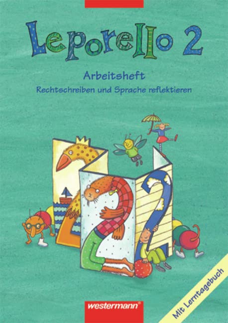 Leporello - SprachLesebuch Neubearbeitung. Allgemeine Ausgabe: Leporello SprachLesebuch - Allgemeine Ausgabe 2004: Arbeitsheft 2: Mit Lerntagebuch Study Guides