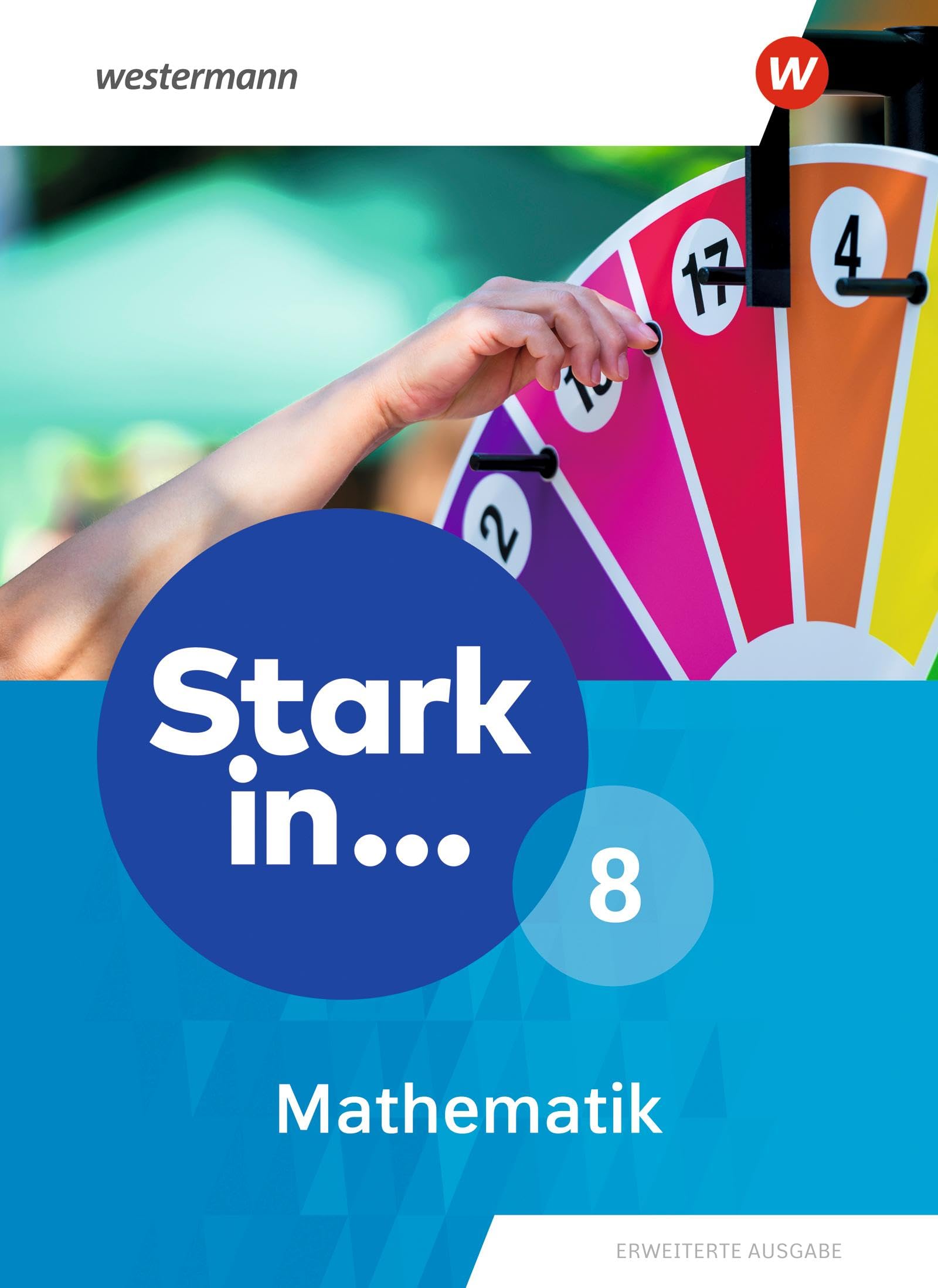 Stark in Mathematik 8. Schulbuch - Erweiterte Ausgabe 2021 Study Guides