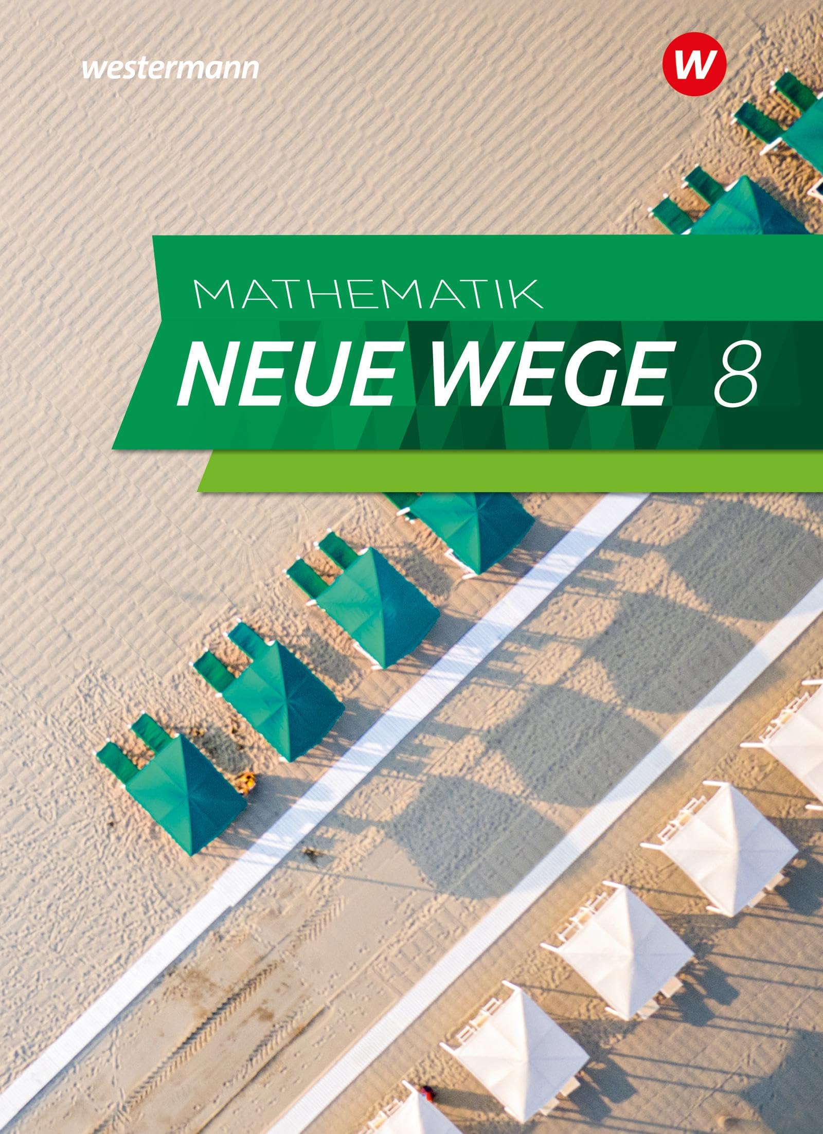 Mathematik Neue Wege SI - Ausgabe 2023 für Hamburg: Schulbuch 8: Sekundarstufe 1 - Ausgabe 2023 (Mathematik Neue Wege SI: Ausgabe 2023 für Hamburg und Bremen) Study Guides