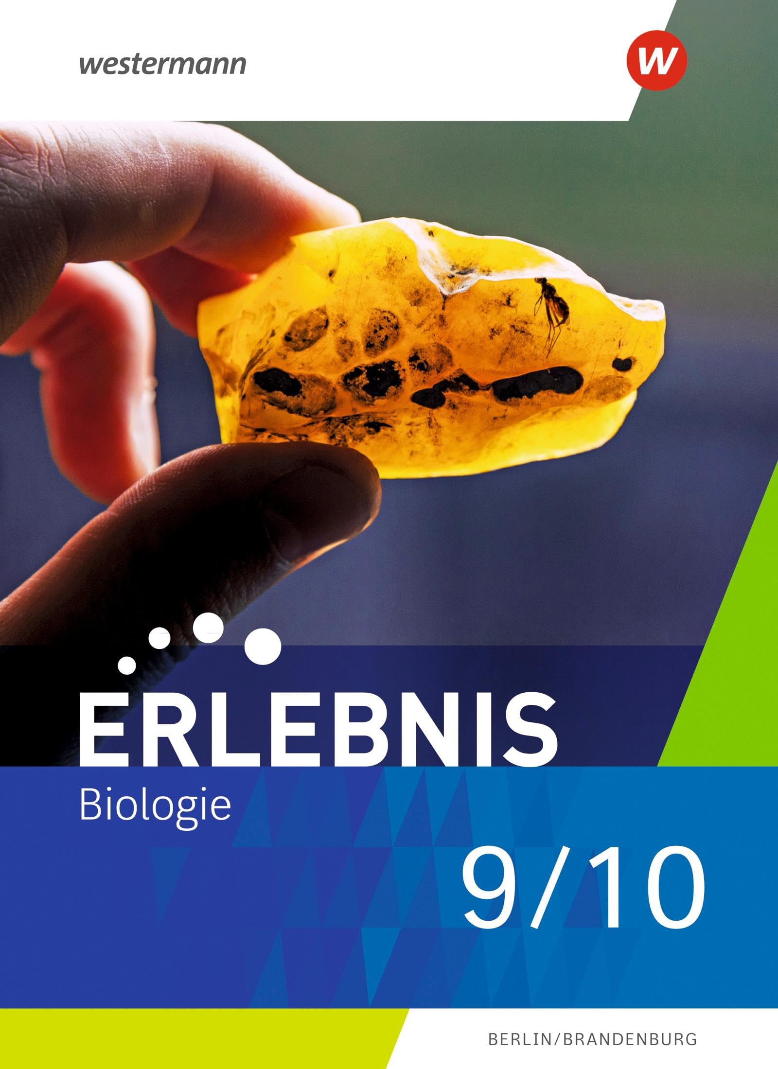 Erlebnis Biologie 9/10. Schulbuch. Für Berlin und Brandenburg Study Guides