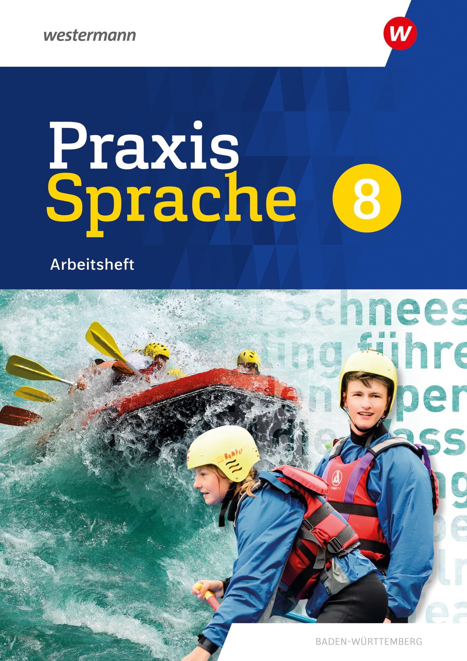 Praxis Sprache 8. Arbeitsheft. Für Baden-Württemberg Study Guides