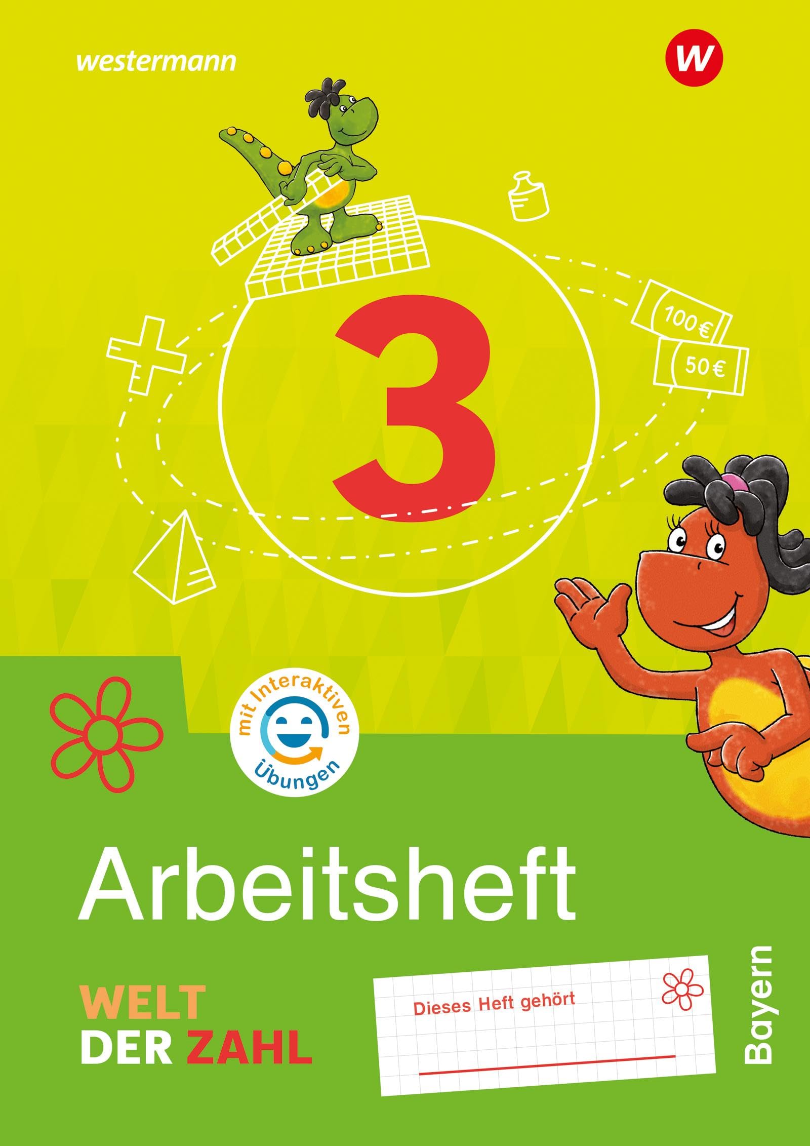 Welt der Zahl 3. Arbeitsheft mit Interaktiven Übungen. Für Bayern book