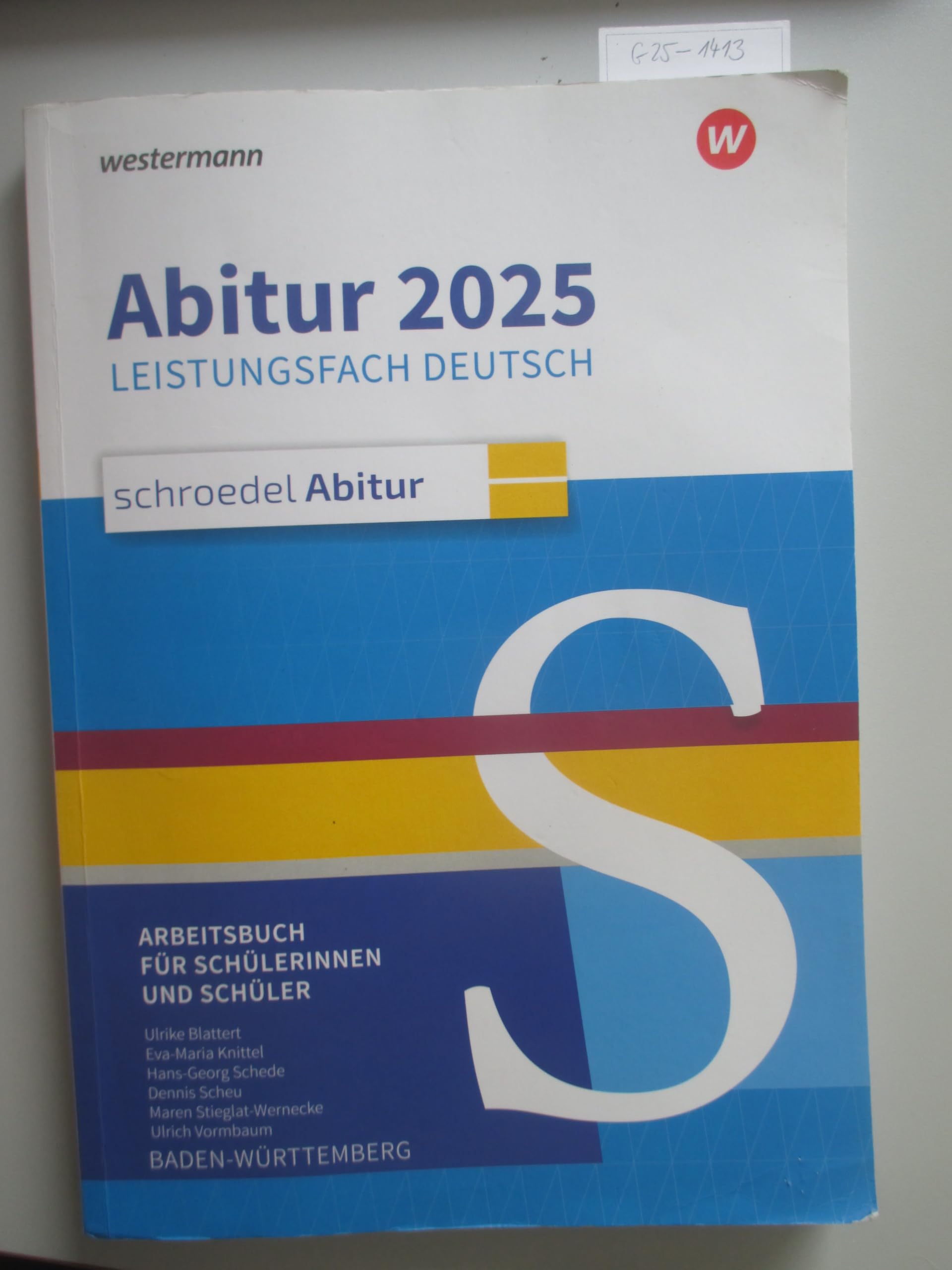 schroedel Abitur. Abitur 2025. Leistungsfach Deutsch. Arbeitsbuch für Schülerinnen und Schüler. Baden-Württemberg Books