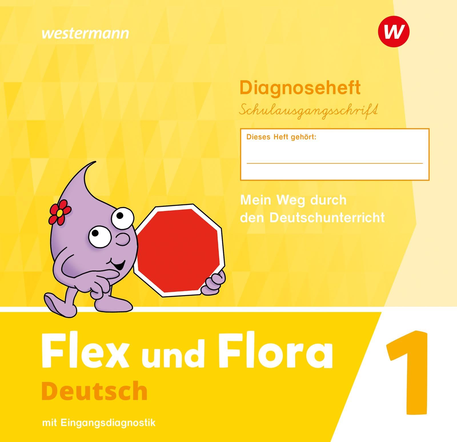 Flex und Flora - Ausgabe 2021: Diagnoseheft 1 (Schulausgangsschrift) Study Guides