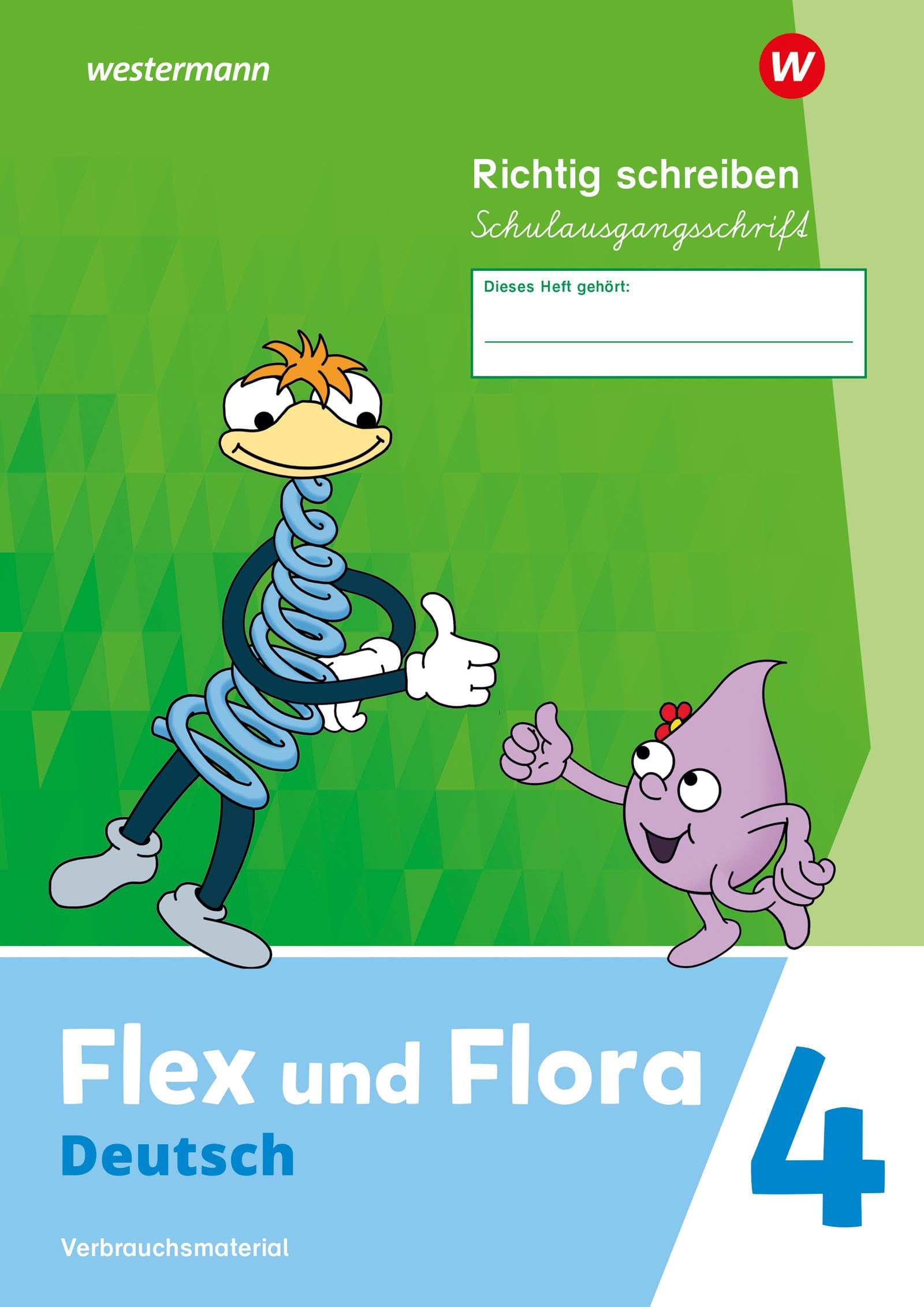 Flex und Flora 4. Heft Richtig schreiben (Schulausgangsschrift) Verbrauchsmaterial Study Guides