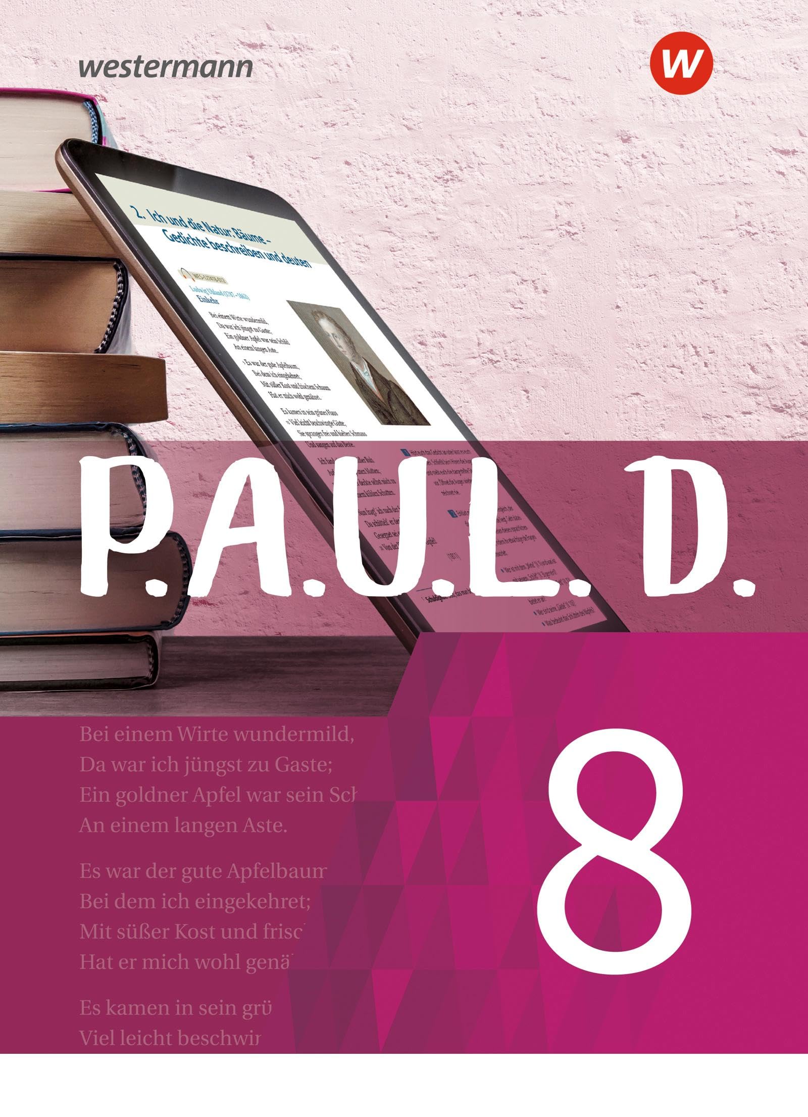 P.A.U.L. D. (Paul) 8. Schülerbuch. Für Gymnasien und Gesamtschulen - Neubearbeitung Study Guides