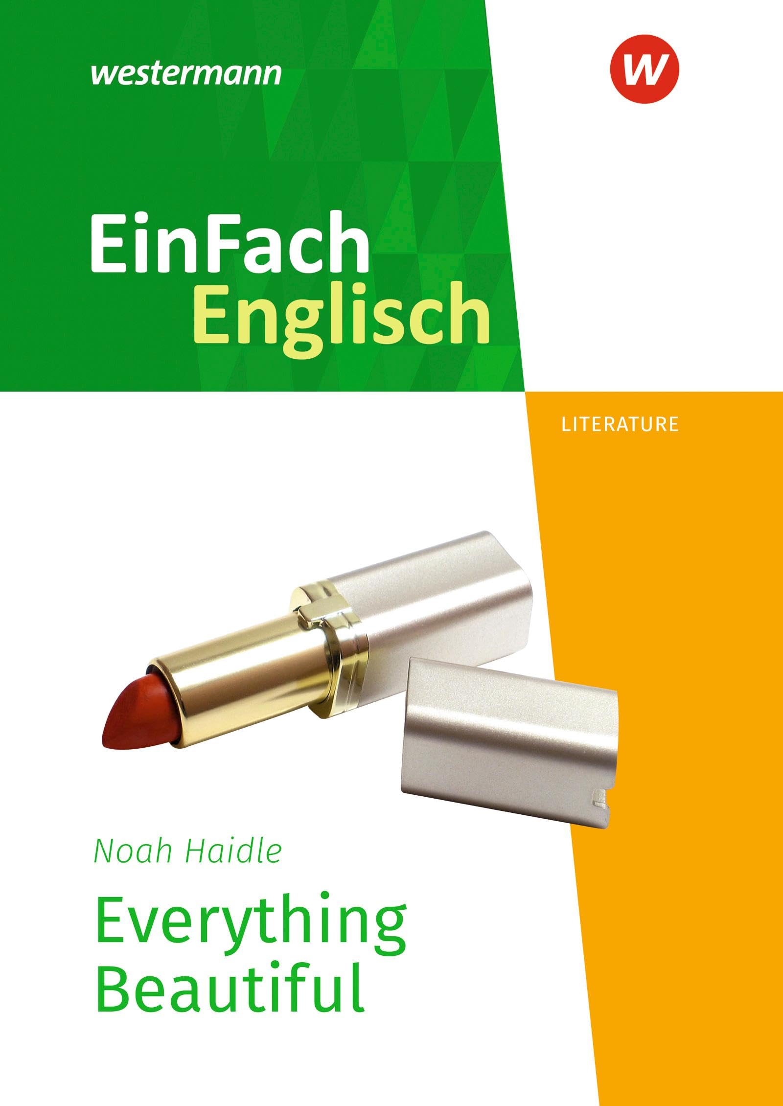 Everything Beautiful. EinFach Englisch New Edition Textausgaben Study Guides Books