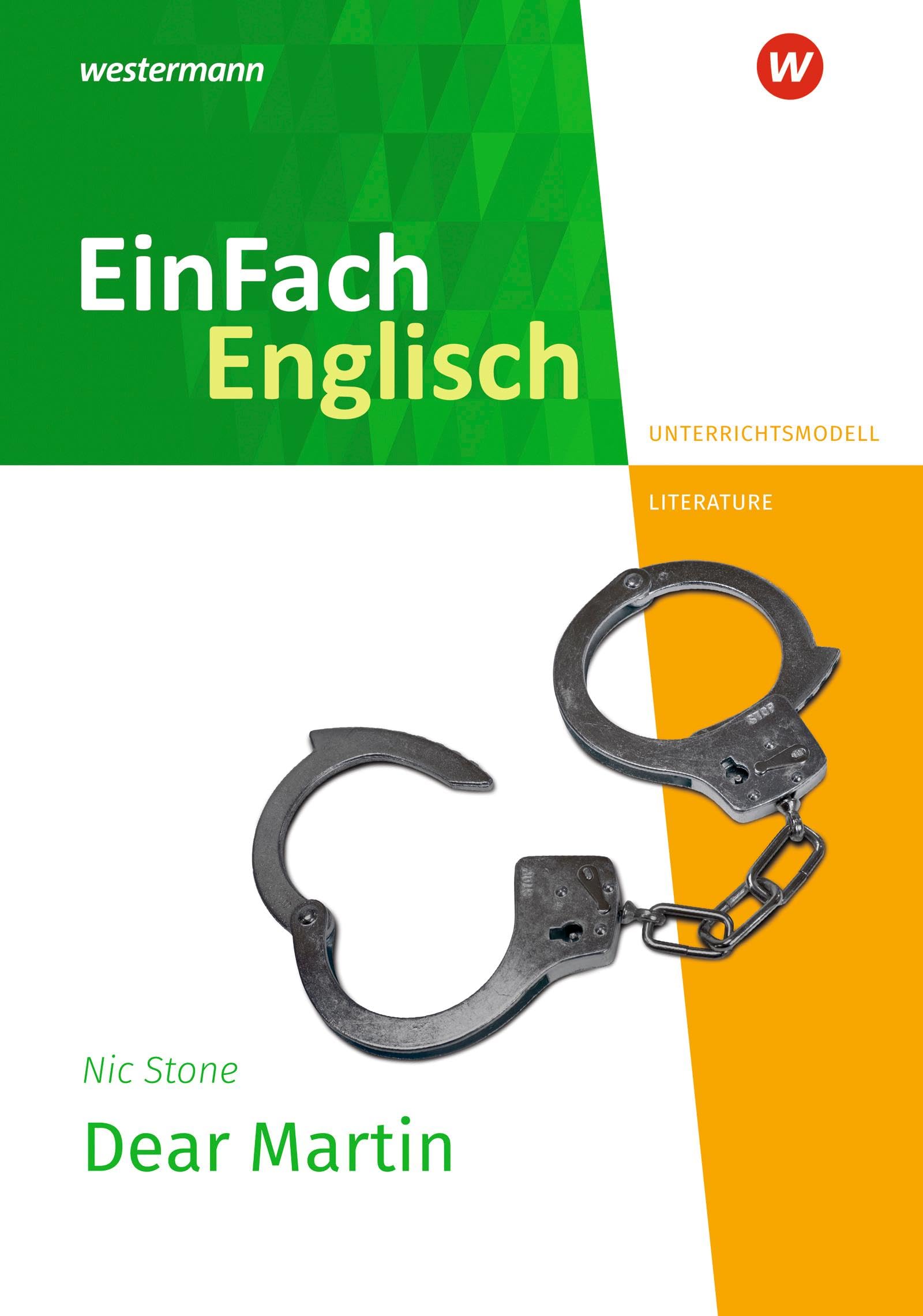 Dear Martin. EinFach Englisch New Edition Unterrichtsmodelle Study Guides